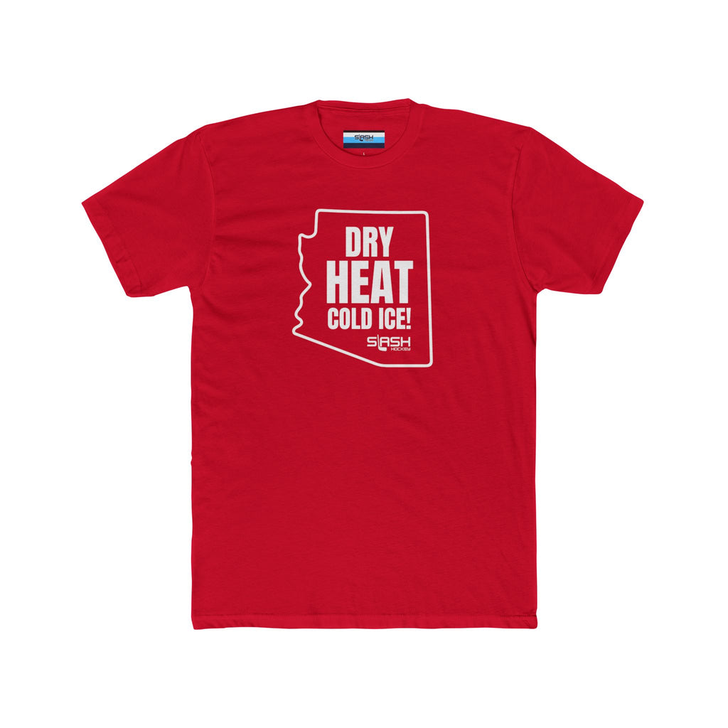Front view of the Arizona “Dry Heat, Cold Ice” hockey t-shirt in bold desert-inspired design, featuring text across the chest, short sleeves, unisex fit.